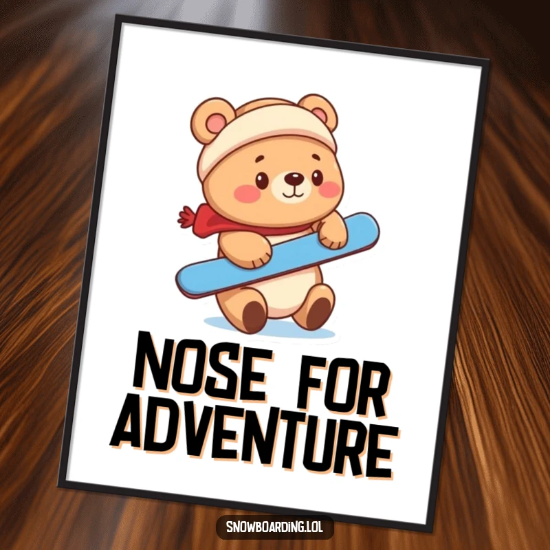 Funny cute bear balancing a snowboard on its nose, printed as a poster.