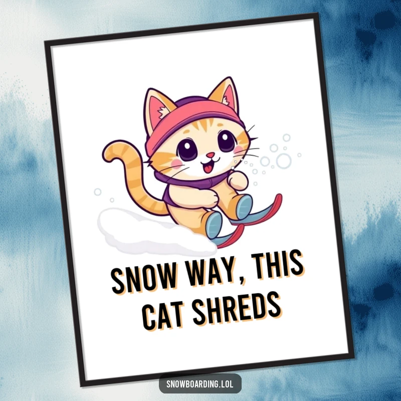 Funny Free Printable Wall Art showing a curious cat zooming downhill on a snowboard with snow spraying dramatically behind it.