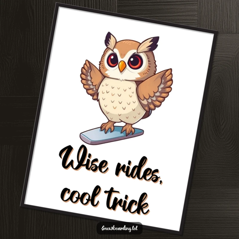 Funny Free Printable Owl Snowboard Wall Art: Proud owl striking a cool pose on a snowboard, bringing edgy vibes.