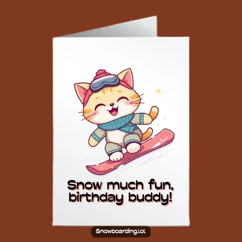 Free Printable Funny Cat Snowboarder Birthday Card - Hilarious Downloadable Gift!