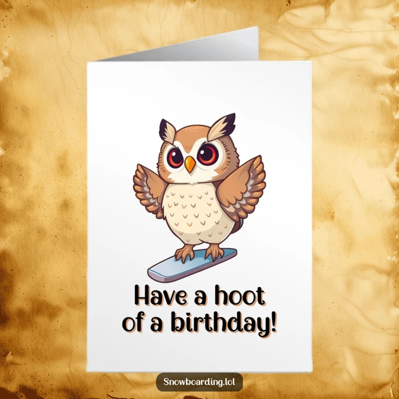 Funny Free Printable Owl Birthday Card: Proud owl posing on a snowboard, wishing a cool and adventurous birthday.