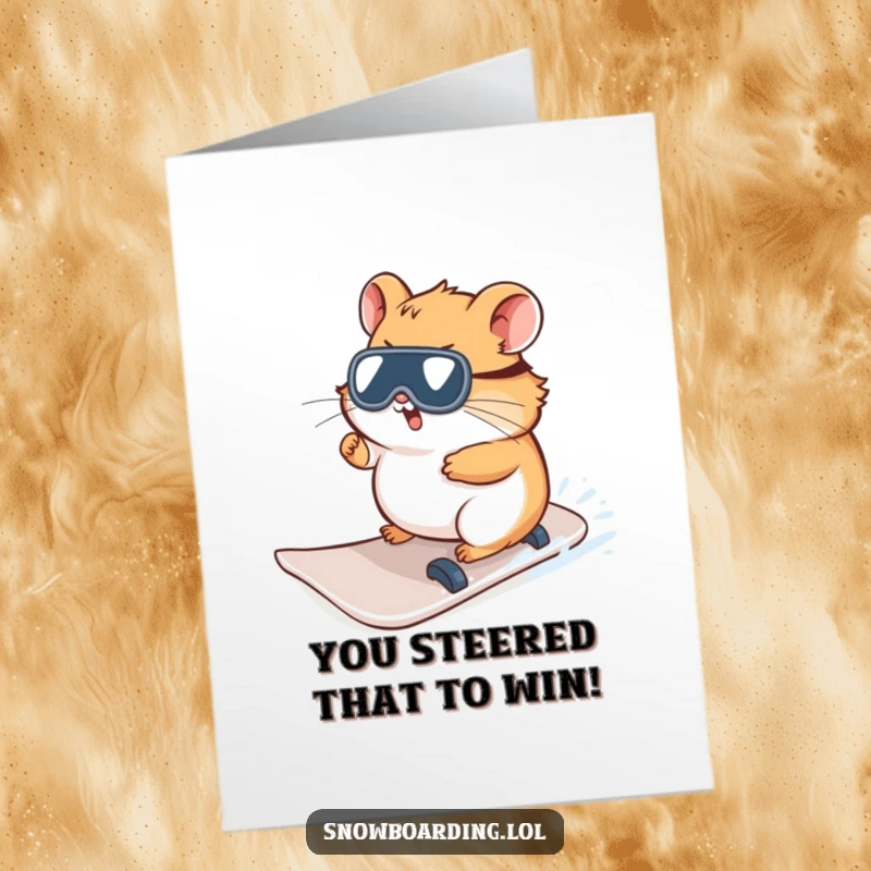 Free printable congratulations card featuring a determined hamster bravely attempting to steer a snowboard.