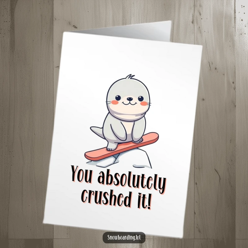 Funny Free Printable Congrats Card: A smiling seal attempts a daring snowboard trick to celebrate your amazing achievement.