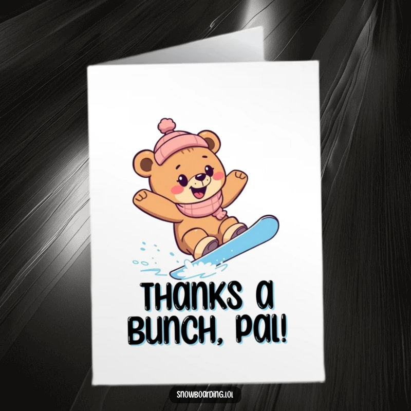 Funny Free Printable Thank You Card: A happy bear cub snowboarder joyfully carving down a snowy mountain.